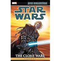 STAR WARS LEGENDS EPIC COLLECTION: THE CLONE WARS VOL. 3 STAR WARS LEGENDS EPIC COLLECTION: THE CLONE WARS VOL. 3 Paperback Kindle