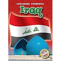 Iraq (Blastoff! Readers: Exploring Countries) (Exploring Countries: Blastoff Readers, Level 5)