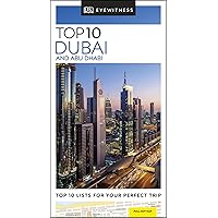 DK Eyewitness Top 10 Dubai and Abu Dhabi (Pocket Travel Guide) DK Eyewitness Top 10 Dubai and Abu Dhabi (Pocket Travel Guide) Paperback