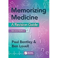 Memorizing Medicine: Second Edition Memorizing Medicine: Second Edition Paperback Kindle Hardcover