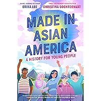 Made in Asian America: A History for Young People Made in Asian America: A History for Young People Hardcover Kindle Audible Audiobook Audio CD