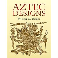 Aztec Designs (Dover Pictorial Archive) Aztec Designs (Dover Pictorial Archive) Paperback
