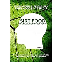 Immune System Support Diet: SIRT FOOD: The Secret Behind Diet, Healthy Weight Loss, Disease Prevention, Reversal & Longevity (The Medicine On Your Plate - Vol 1) Immune System Support Diet: SIRT FOOD: The Secret Behind Diet, Healthy Weight Loss, Disease Prevention, Reversal & Longevity (The Medicine On Your Plate - Vol 1) Kindle Audible Audiobook Paperback