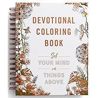 Set Your Mind on Things Above: Devotional Coloring Book Set Your Mind on Things Above: Devotional Coloring Book Spiral-bound
