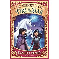 Fire in the Star (The Unicorn Quest) Fire in the Star (The Unicorn Quest) Paperback Kindle Audible Audiobook Hardcover