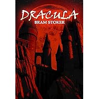 Dracula: The Original 1897 Unabridged And Complete Edition (A Bram Stoker Classics) Dracula: The Original 1897 Unabridged And Complete Edition (A Bram Stoker Classics) Kindle Hardcover Audible Audiobook