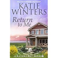 Return To Me (A Katama Bay Series Book 1)