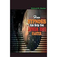 How Hypnosis Can Help You Lose Weight Faster