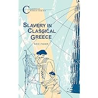 Slavery in Classical Greece (Classical World) Slavery in Classical Greece (Classical World) Paperback