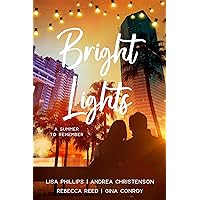 Bright Lights: Four Christian Contemporary Romance Novels (A Summer to Remember Book 1) Bright Lights: Four Christian Contemporary Romance Novels (A Summer to Remember Book 1) Kindle