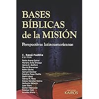 Bases Bíblicas de la misión: Perspectivas latinoamericanas (Spanish Edition)