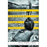 Let the Tornado Come: A Memoir Let the Tornado Come: A Memoir Paperback Kindle Hardcover
