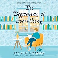 The Beginning of Everything: A Novel The Beginning of Everything: A Novel Audible Audiobook Paperback Kindle