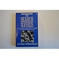 The Search for the Virus: The Scientific Discovery of Aids and the Quest for a Cure The Search for the Virus: The Scientific Discovery of Aids and the Quest for a Cure Paperback