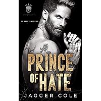 Prince of Hate: A Dark Mafia Captive Romance Prince of Hate: A Dark Mafia Captive Romance Kindle Paperback