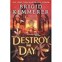 Destroy the Day (Defy the Night, 3) Destroy the Day (Defy the Night, 3) Hardcover Kindle Audible Audiobook Paperback