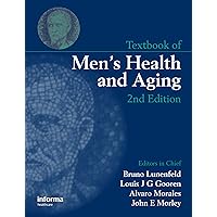 Textbook of Men's Health and Aging, Second Edition Textbook of Men's Health and Aging, Second Edition eTextbook Hardcover