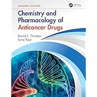Chemistry and Pharmacology of Anticancer Drugs Chemistry and Pharmacology of Anticancer Drugs Kindle Hardcover Paperback