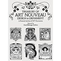 Treasury of Art Nouveau Design & Ornament (Dover Pictorial Archive) Treasury of Art Nouveau Design & Ornament (Dover Pictorial Archive) Paperback Kindle