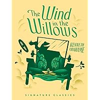 The Wind in the Willows (Children's Signature Editions)