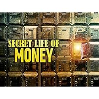 Secret Life of Money - Season 1