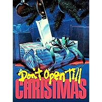 Don't Open Til Christmas