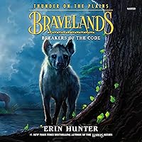 Bravelands: Thunder on the Plains #2: Breakers of the Code (The Bravelands: Thunder on the Plains Series) Bravelands: Thunder on the Plains #2: Breakers of the Code (The Bravelands: Thunder on the Plains Series) Hardcover Audible Audiobook Kindle Paperback Audio CD