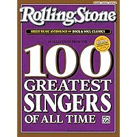 Rolling Stone Sheet Music Anthology Of Rock and Soul Classics: 40 Selections From The 100 Greatest Singers Of All Time/Piano, Vocal, Guitar (Rolling Stone Magazine) Rolling Stone Sheet Music Anthology Of Rock and Soul Classics: 40 Selections From The 100 Greatest Singers Of All Time/Piano, Vocal, Guitar (Rolling Stone Magazine) Paperback