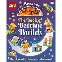 The LEGO Book of Bedtime Builds: With Bricks to Build 8 Mini Models The LEGO Book of Bedtime Builds: With Bricks to Build 8 Mini Models Hardcover