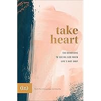 Take Heart: 100 Devotions to Seeing God When Life's Not Okay Take Heart: 100 Devotions to Seeing God When Life's Not Okay Hardcover Kindle Audible Audiobook Audio CD