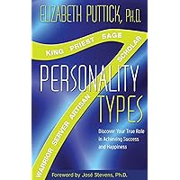 7 Personality Types: Discover Your True Role in Achieving Success and Happiness 7 Personality Types: Discover Your True Role in Achieving Success and Happiness Paperback