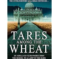 Tares Among the Wheat: Sequel to A Lamp in the Dark