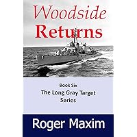 WOODSIDE Returns: Korean War Surprises! (The Long Gray Target Book 6) WOODSIDE Returns: Korean War Surprises! (The Long Gray Target Book 6) Kindle Paperback