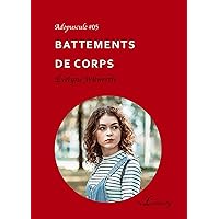 Battement de corps (French Edition) Battement de corps (French Edition) Kindle