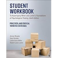 Student Workbook To Accompany Miller and Lovler’s Foundations of Psychological Testing: Practical and Critical Thinking Exercises Student Workbook To Accompany Miller and Lovler’s Foundations of Psychological Testing: Practical and Critical Thinking Exercises Paperback eTextbook