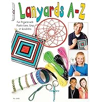 Lanyards A-Z: Fun Projects with Plastic Lace, Gimp or Scoubidou (Design Originals) Lanyards A-Z: Fun Projects with Plastic Lace, Gimp or Scoubidou (Design Originals) Paperback