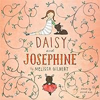 Daisy and Josephine Daisy and Josephine Hardcover Kindle