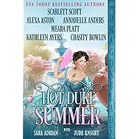 Hot Duke Summer: Regency Historical Romance Anthology Hot Duke Summer: Regency Historical Romance Anthology Kindle