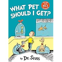 What Pet Should I Get? (Dr Seuss) What Pet Should I Get? (Dr Seuss) Hardcover Kindle Audible Audiobook Paperback