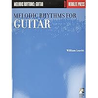 Melodic Rhythms for Guitar Melodic Rhythms for Guitar Paperback Kindle