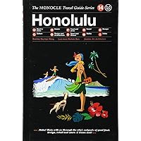 The Monocle Travel Guide to Honolulu: The Monocle Travel Guide Series (Monocle Travel Guide, 14) The Monocle Travel Guide to Honolulu: The Monocle Travel Guide Series (Monocle Travel Guide, 14) Hardcover