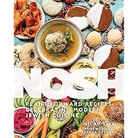 Nosh: Plant-Forward Recipes Celebrating Modern Jewish Cuisine Nosh: Plant-Forward Recipes Celebrating Modern Jewish Cuisine Hardcover Kindle