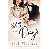 365 Days: A Marriage of Convenience, Secret Twins, Office Romance (Heart of Hope) 365 Days: A Marriage of Convenience, Secret Twins, Office Romance (Heart of Hope) Kindle Paperback