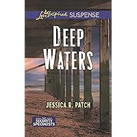 Deep Waters (The Security Specialists Book 1) Deep Waters (The Security Specialists Book 1) Kindle Mass Market Paperback