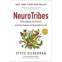 Neurotribes: The Legacy of Autism and the Future of Neurodiversity Neurotribes: The Legacy of Autism and the Future of Neurodiversity Paperback Audible Audiobook Kindle Hardcover Audio CD Mass Market Paperback