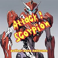 Attack!Scorpion Attack!Scorpion Kindle Paperback