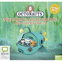 Octonauts: The Great Algae Escape and other stories: 1 Octonauts: The Great Algae Escape and other stories: 1 Audio CD
