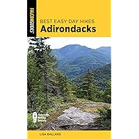 Best Easy Day Hikes Adirondacks (Best Easy Day Hikes Series) Best Easy Day Hikes Adirondacks (Best Easy Day Hikes Series) Paperback Kindle