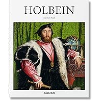 Hans Holbein The Younger 1497/98-1543: The German Raphael Hans Holbein The Younger 1497/98-1543: The German Raphael Hardcover Paperback