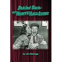 Behind Sach: The Huntz Hall Story Behind Sach: The Huntz Hall Story Kindle Paperback Hardcover Mass Market Paperback